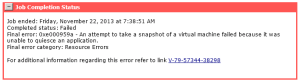 An error occurred while quiescing the virtual machine. See the virtual machine's event log for details.
